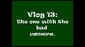 video blog 13