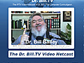 Dr. Bill - The Computer Curmudgeon - 187 (Video-M4V)