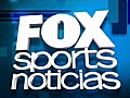 foxsportsla.com noticias - 1° edición