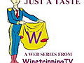 Just A Taste 12 from WinetrippingTV