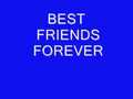 BEST FRIENDS FOREVER