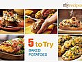 Baked Potatoes - 5 to Try