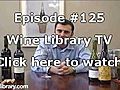 The wine videos that sum up WINE LIBRARY TV. Instant classic-Episode #125