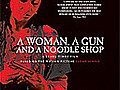 A Woman,  a Gun and a Noodle Shop
