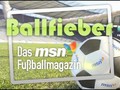 Ballfieber Folge 17 vom 24.06.2008