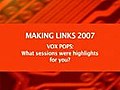 Interviews from Making Links 2007