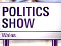 The Politics Show Wales: 09/05/2010