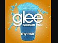 Glee Cast - My Man