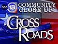 Crossroads,  Segment 4, March 15