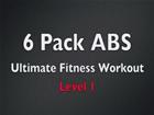 6 Pack Level 1 Abs Ultimate Fitness Workout