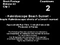 Kaleidoscope Beach Sunset (2008)