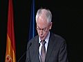 Van Rompuy: &quot;Zapatero ha cogido el toro por los cuernos&quot;