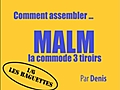 Comment assembler la commode 3 tiroirs MALM d’IKEA - 1/6