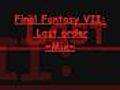 FFVII - Last Order Mix