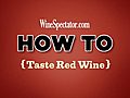 HowTo: Taste Red