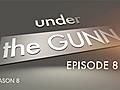 Under the Gunn: Episode 8