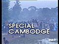 Plateau : spéciale Cambodge