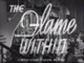 The Flame Within trailer