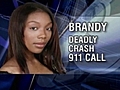 911 Crash Call Inolving Singer Brandy