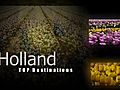 TOP Destinations: Holland