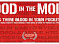 Blood in the Mobile: Video Blog V