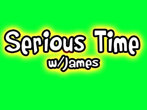 Serious Time w/James: Gaming Community