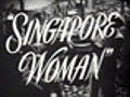 Singapore Woman trailer