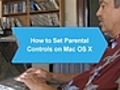 How To Set Parental Controls on Mac OS X