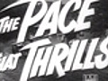The Pace That Thrills - (Original Trailer)
