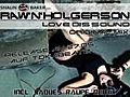 Shaun Baker pres. RAW’N&#039;HOLGERSON - Love dis Sound(Original Mix)
