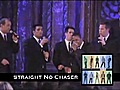 Straight No Chaser: A Capella Group  No instruments needed...