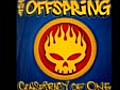 One Fine Day  The Offspring