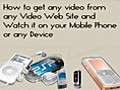 Metacafe\youtube Video On Your Mobile Device