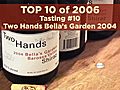 &#039;06 Top 10: #10 Tasting