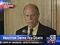 Update on swine flu death in Houston