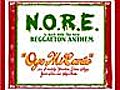 N.O.R.E. - Oye Mi Canto