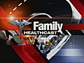 Family Healthcast 8-11-09