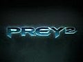 Prey 2