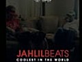 Jahlil Beats - Coolest In The World (Audio)