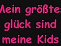 Mein größtes glück sind meine Kids