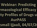 Predicting Pharmacological Efficacy and Safety Profiles of Drugs using AurPASS
