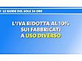 L’Iva ridotta al 10% sui fabbricati a uso diverso