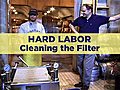 Hard Labor 3: Filter Cleaning