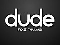 มุขจีบพริตตี้น่ารักๆ (Axe dude ตอน 2)