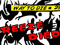 Freeze Died