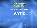 Weather Word: Vatic