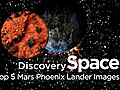 Space: Top 5 Mars Phoenix Lander Images