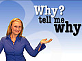 Why? Tell Me Why!: Tuesday Vote