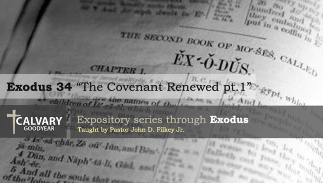 10-22-08 • Exodus 34 - The Covenant Renewed Pt.1