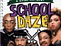 School Daze